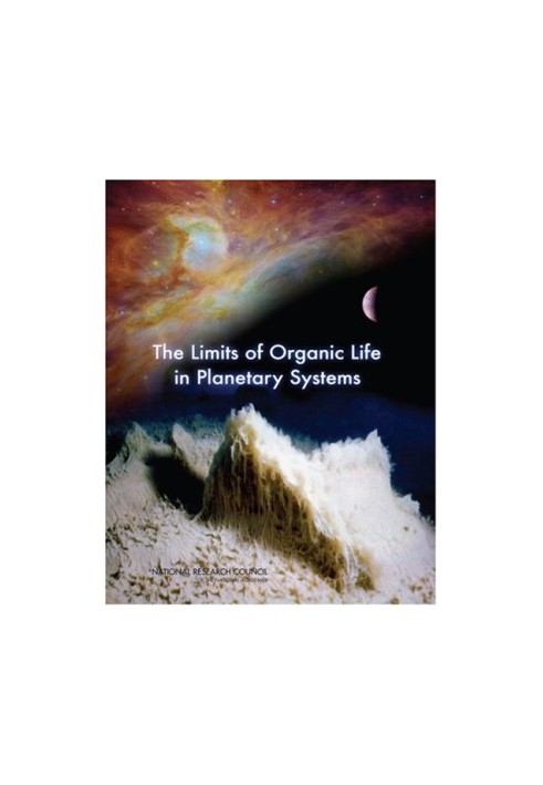 The Limits of Organic Life in Planetary Systems