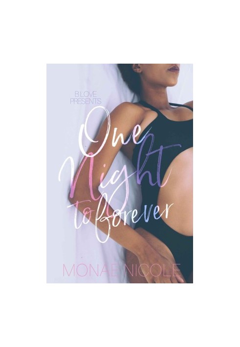 One Night To Forever
