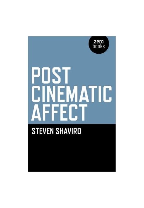 Post Cinematic Affect