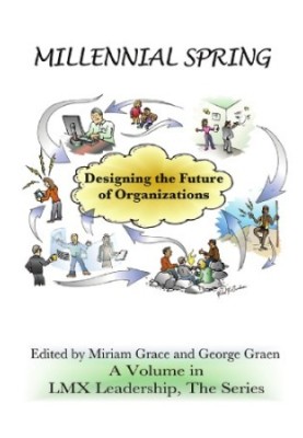 Millennial Spring: Designing the Future of Organizations
