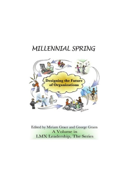 Millennial Spring: Designing the Future of Organizations