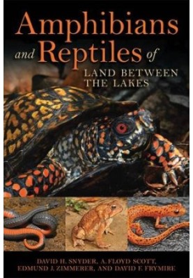 Amphibians and Reptiles of Land Between the Lakes
