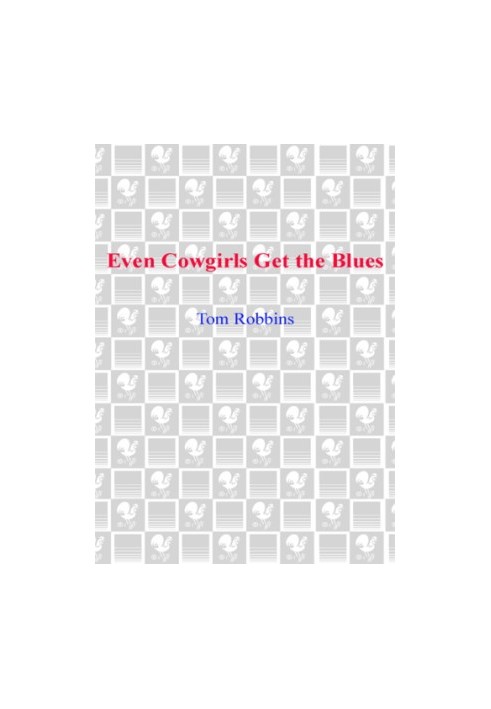Even Cowgirls Get the Blues