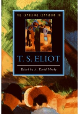 The Cambridge companion to T.S. Eliot