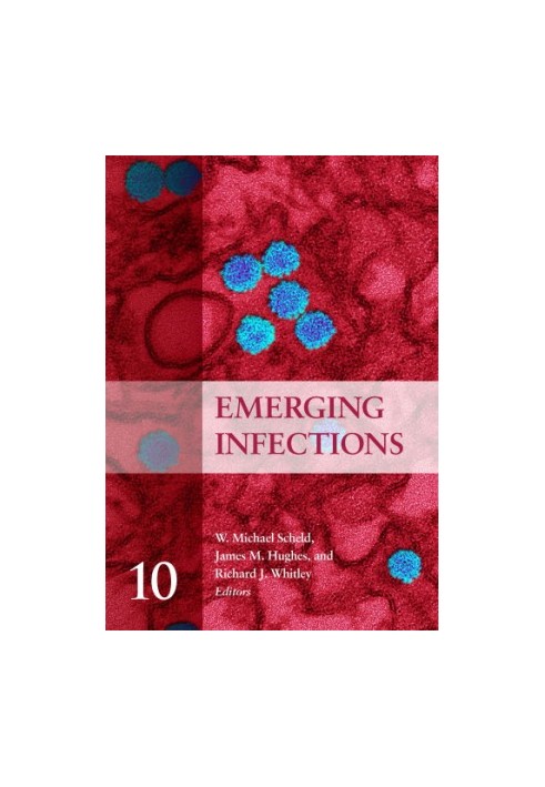 Emerging Infections 10