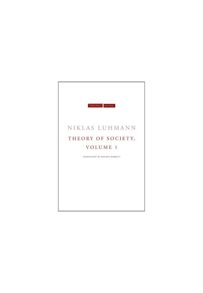 Theory of society Volume 1