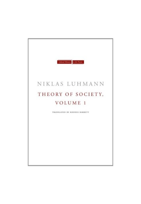 Theory of society Volume 1