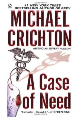A case of need
