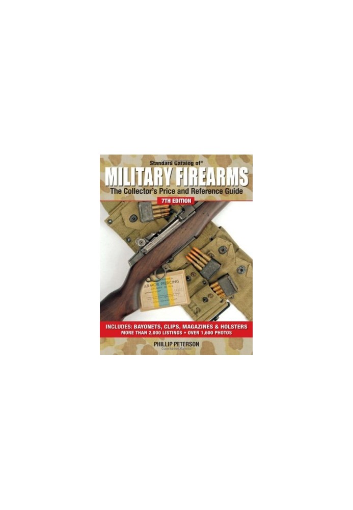 Standard Catalog of Military Firearms: The Collector's Price and Reference Guide