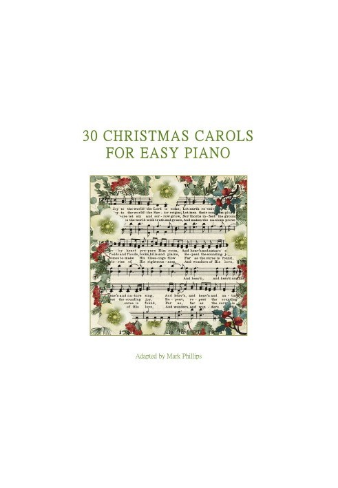 30 Christmas Carols for Easy Piano