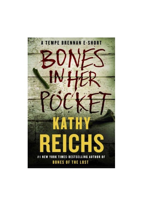 Bones in Her Pocket (Temperance Brennan 15.5)