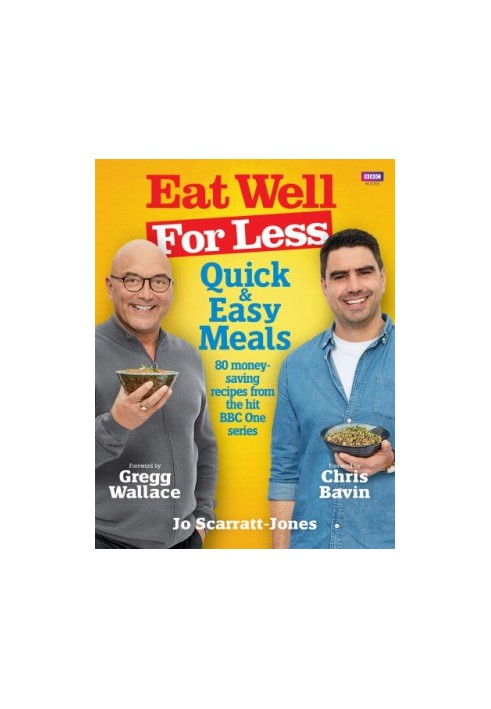 Eat well for less: quick & easy meals