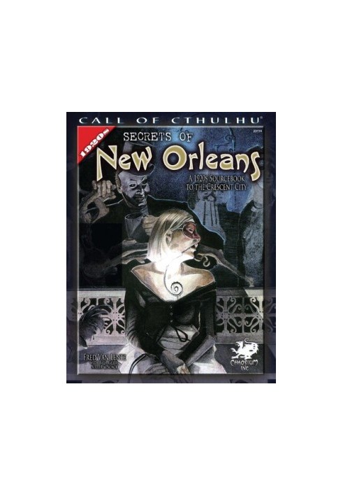 Secrets of New Orleans - A 1920s Sourcebook to the Crescent City (Call of Cthulhu RPG 23114)
