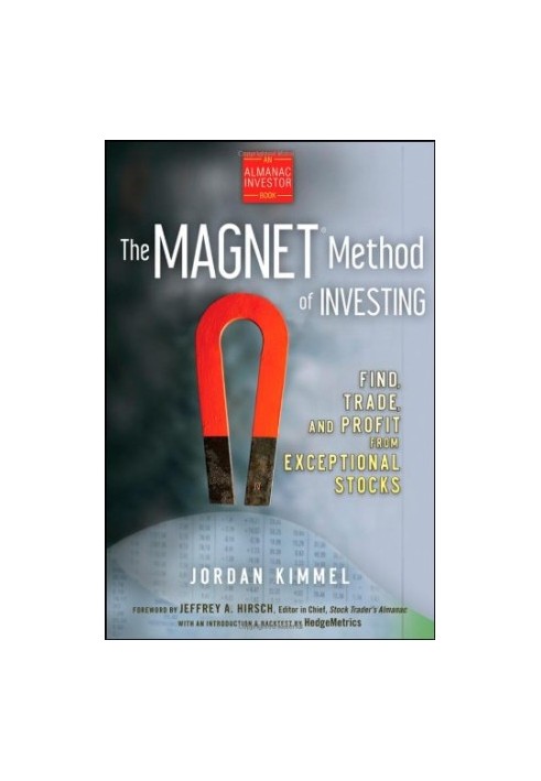 The MAGNET method of investing : find, trade, and profit from exceptional stocks