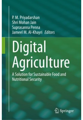 Digital Agriculture: A Solution for Sustainable Food and Nutritional Security