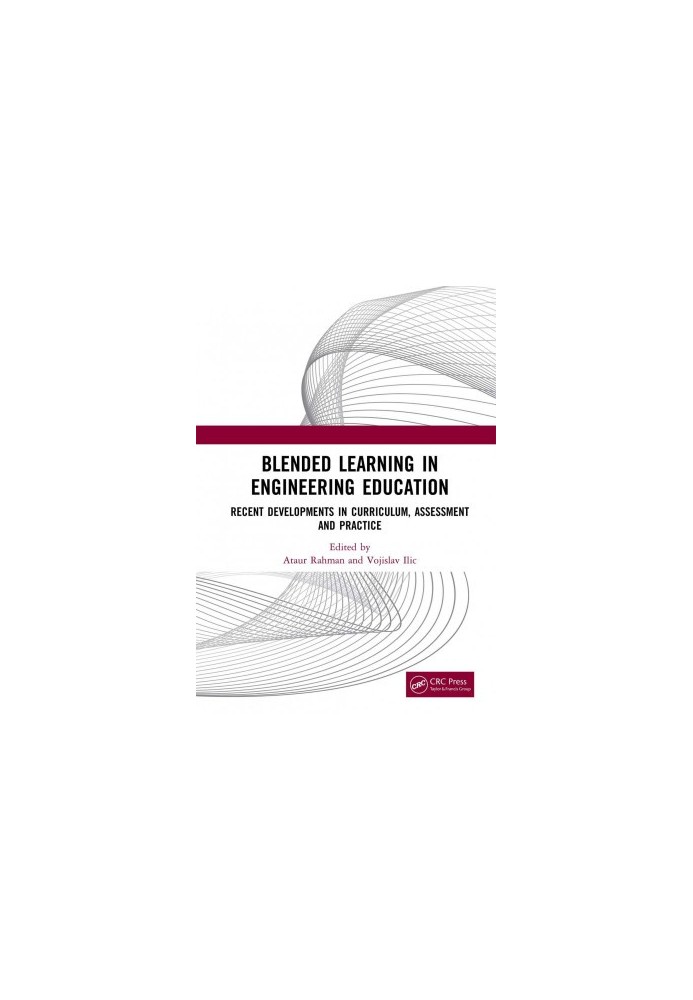 Blended Learning in Engineering Education: Recent Developments in Curriculum, Assessment and Practice