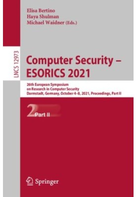 Computer Security – ESORICS 2021 - 26th European Symposium on Research in Computer Security, Darmstadt, Germany, October 4–8,