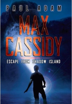[Max Cassidy 01] • Escape from Shadow Island