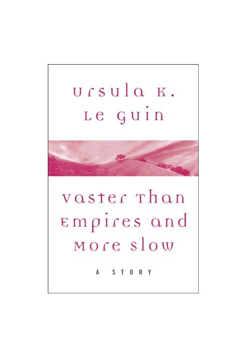 Vaster than Empires and More Slow