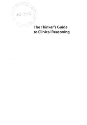 The Thinker's Guide to Clinical Reasoning