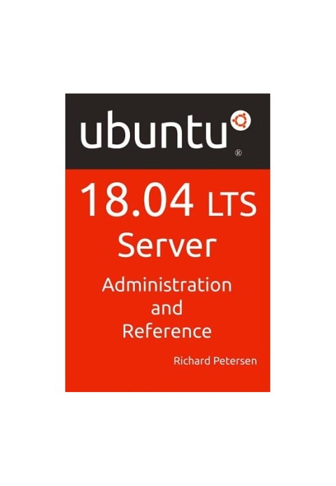 Ubuntu 18.04 LTS Server: Administration and Reference