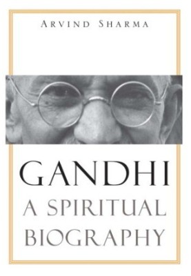 Gandhi: A Spiritual Biography