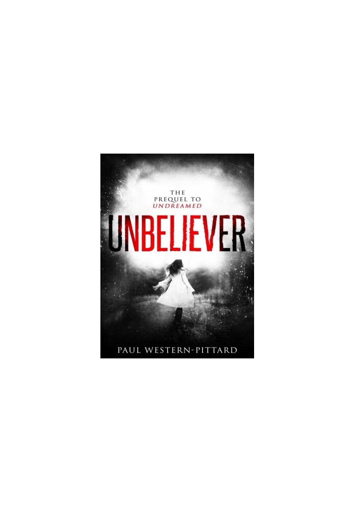 Unbeliever (Psychological Suspense Mystery Book 1)