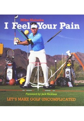 I Feel Your Pain: Let's Make Golf Uncomplicated