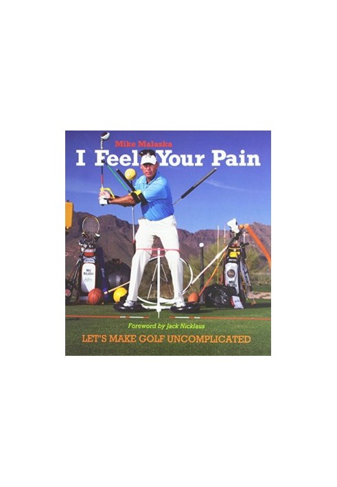 I Feel Your Pain: Let's Make Golf Uncomplicated