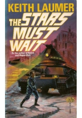 The Stars Must Wait - Bolo, Book 3