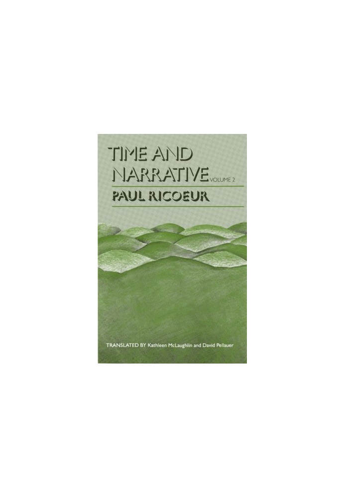 Time and Narrative, Volume 2 (Time & Narrative)