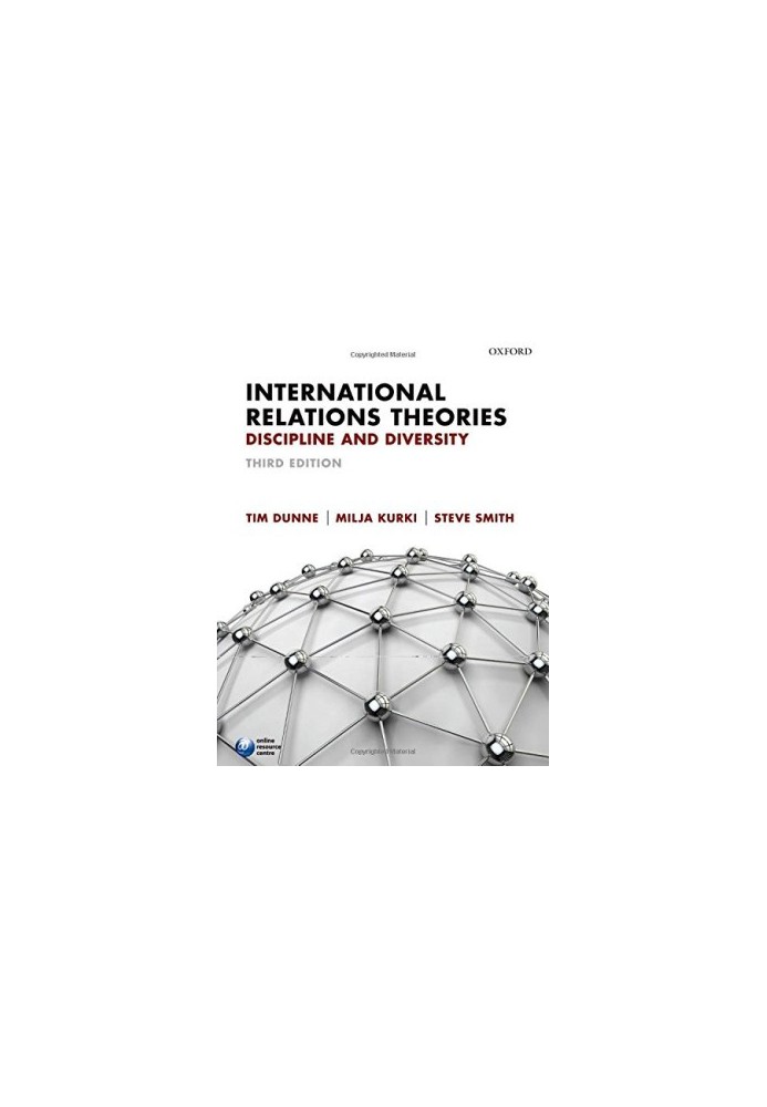 International Relations Theories : Discipline and Diversity
