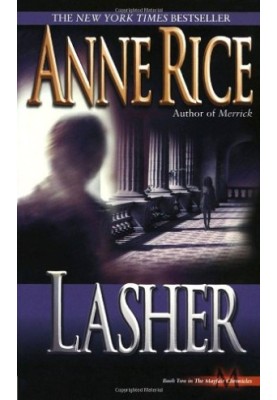 Lasher (Lives of Mayfair Witches)