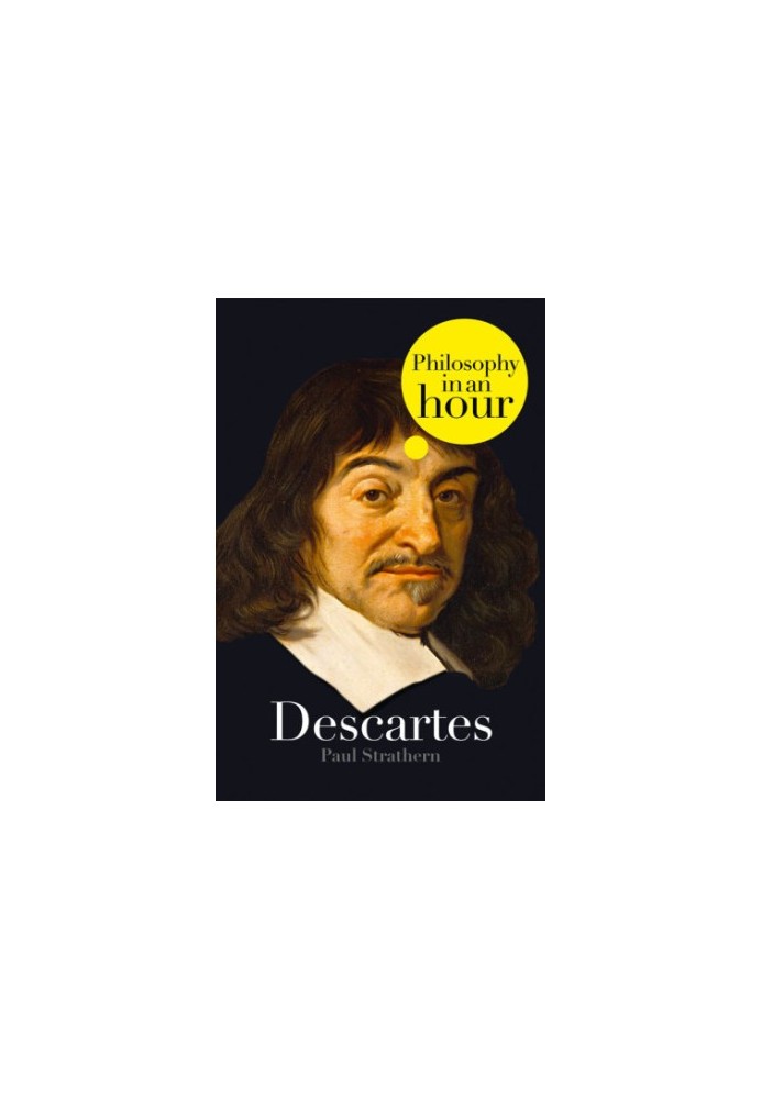 Descartes: philosophy in an hour