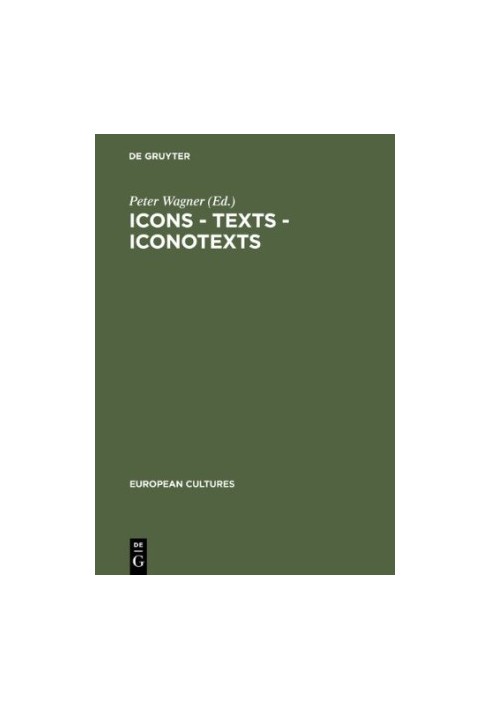 Icons, texts, iconotexts : essays on ekphrasis and intermediality
