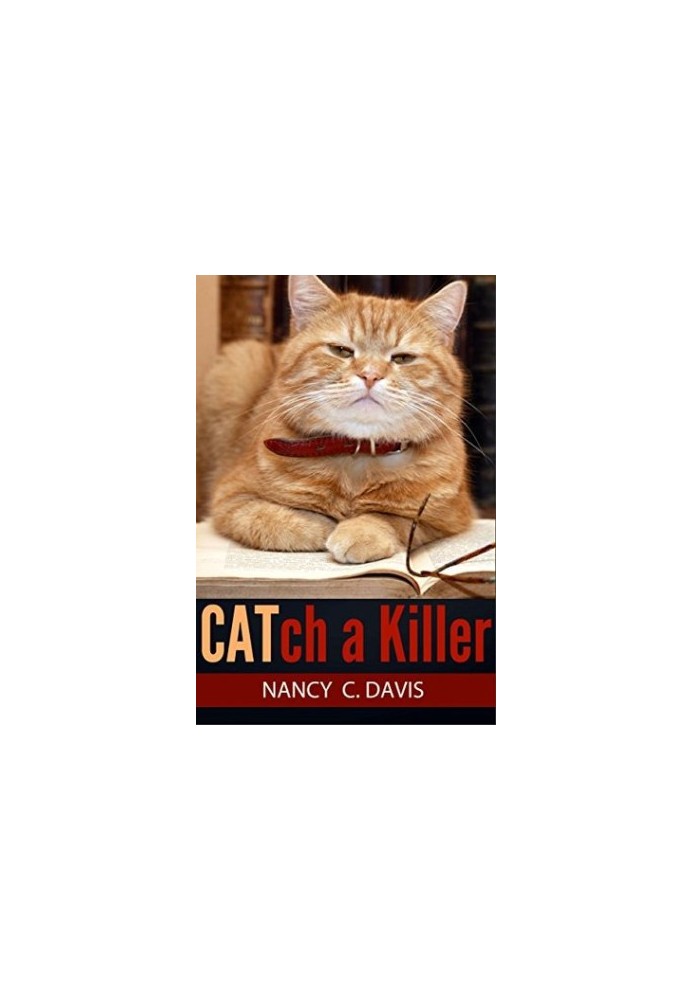 [Millie Holland Cat Cozy Mystery 02] • Catch a Killer