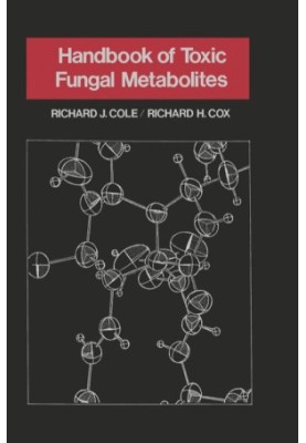 HANDBOOK OF TOXIC FUNGAL METABOLITES