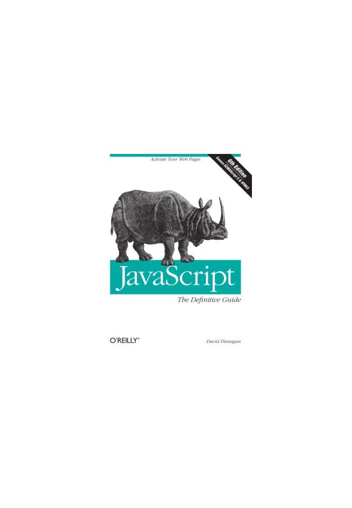 JavaScript: the Definitive Guide:Activate Your Web Pages