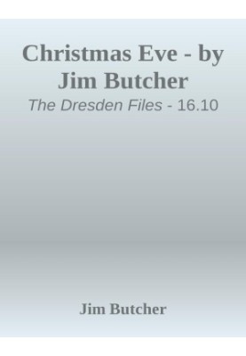 Christmas Eve (The Dresden Files, 17.2)