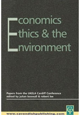 Economics, Ethics and the Environment