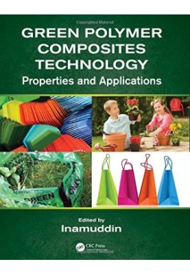 Green polymer composites technology: properties and applications
