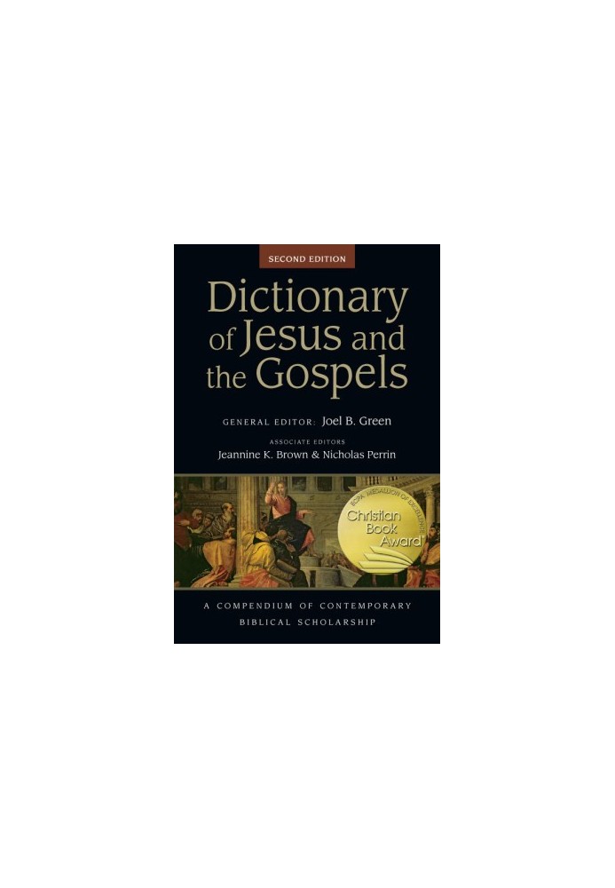 Dictionary of Jesus and the Gospels (The IVP Bible Dictionary Series)