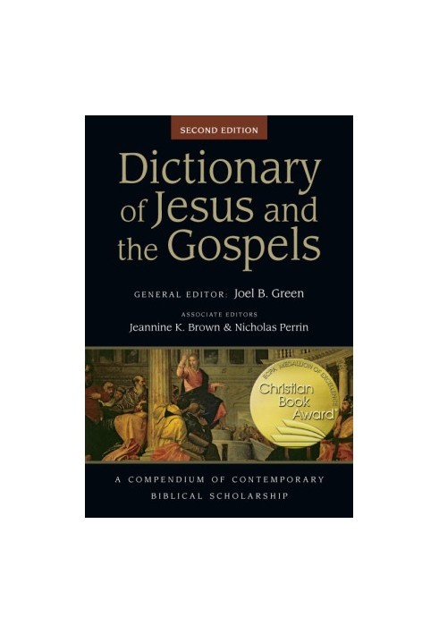 Dictionary of Jesus and the Gospels (The IVP Bible Dictionary Series)
