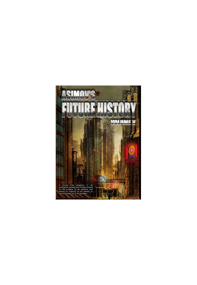 Asimov's Future History 05