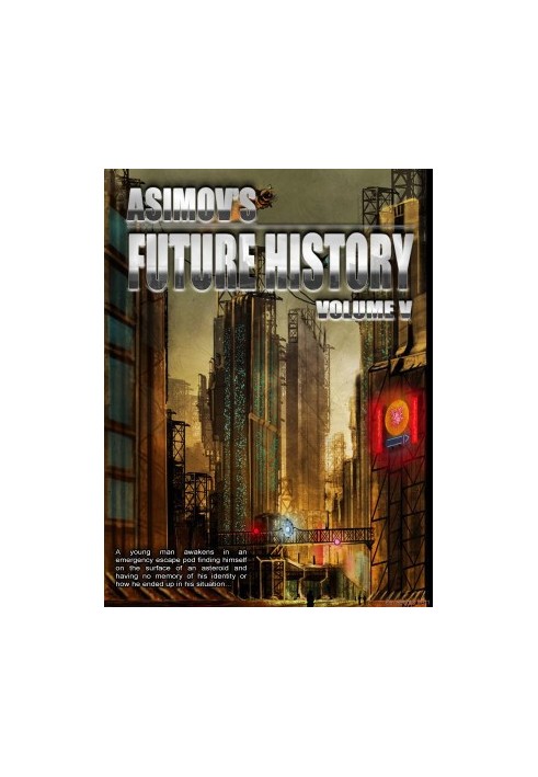 Asimov's Future History 05