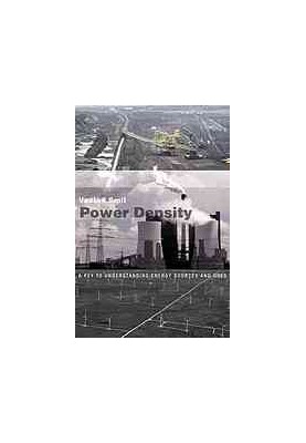 Power Density: A Key to Understanding Energy Sources and Uses