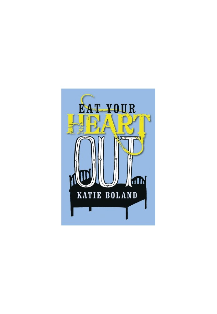 Eat Your Heart Out