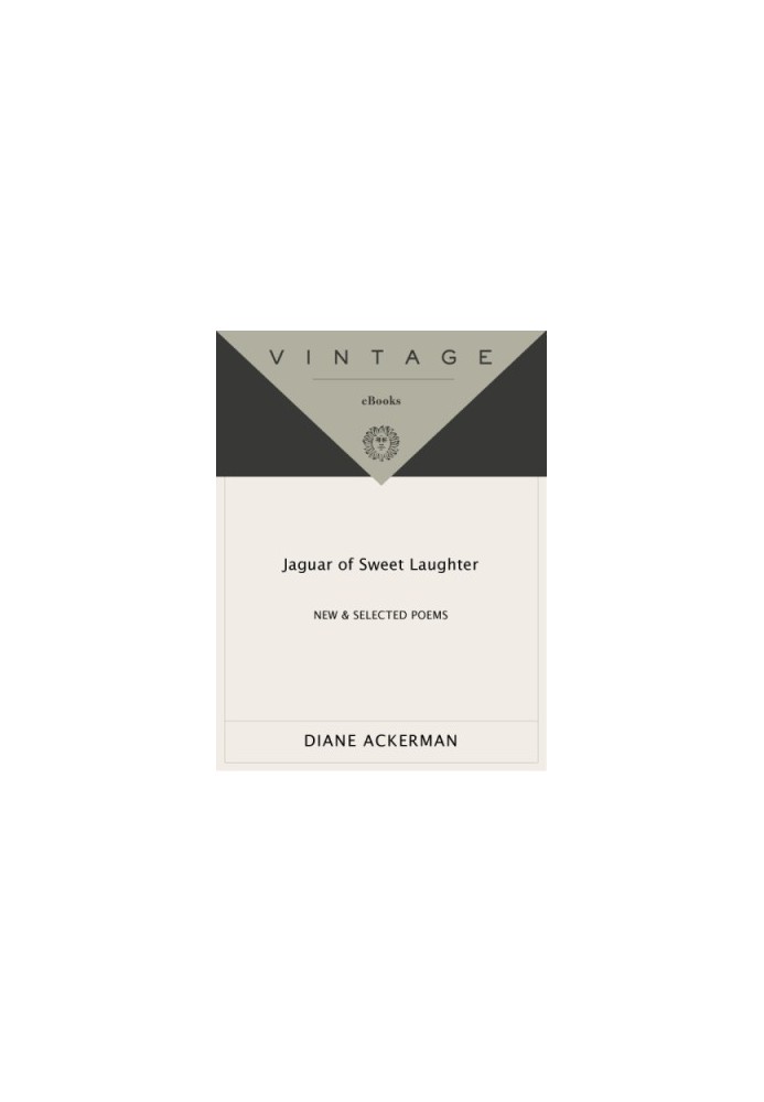 Jaguar of sweet laughter: new & selected poems