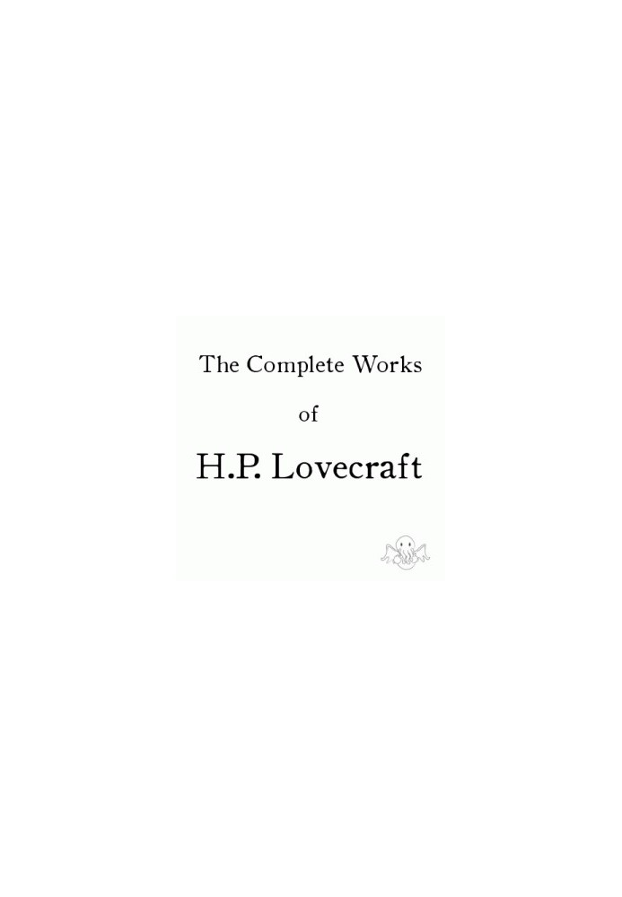 The Complete Works of H.P. Lovecraft
