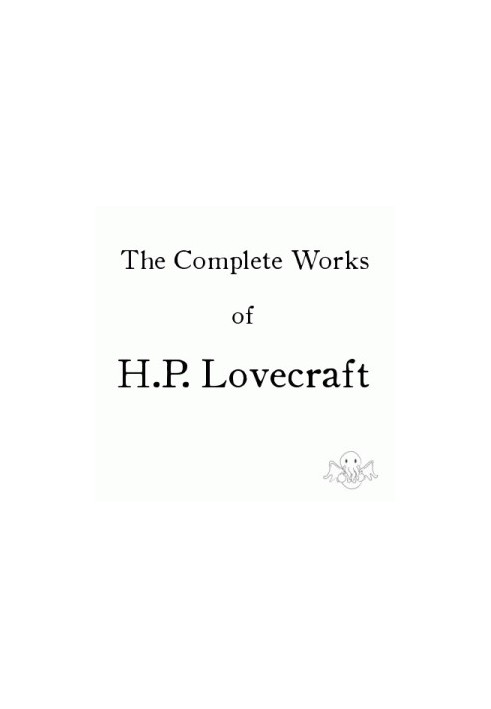 The Complete Works of H.P. Lovecraft